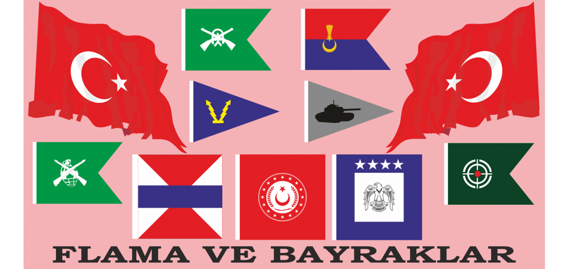 Flama ve Bayraklar